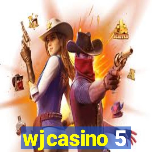 wjcasino 5